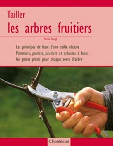 Tailler les arbres fruitiers book