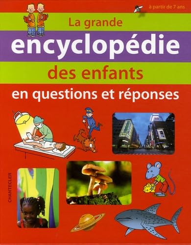 La grande encyclopédie des enfants: En questions et réponses book