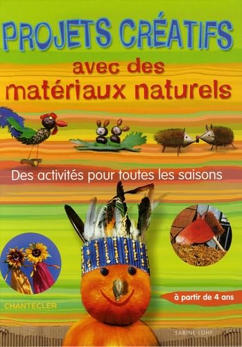 Projets créatifs avec des matériaux naturels book