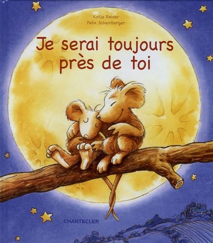 Je serai toujours près de toi: Poésies tendres pour les petits comme pour les grands ! Non-fiction