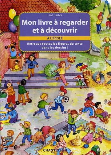 Mon livre à regarder et à découvrir à l'école book
