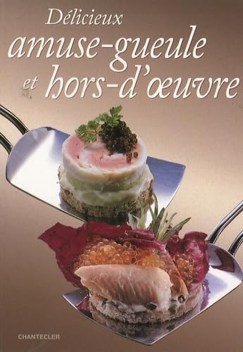 Délicieux amuse-gueule et hors-d'oeuvre book