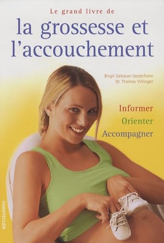 Le grand livre de la grossesse et l'accouchement book