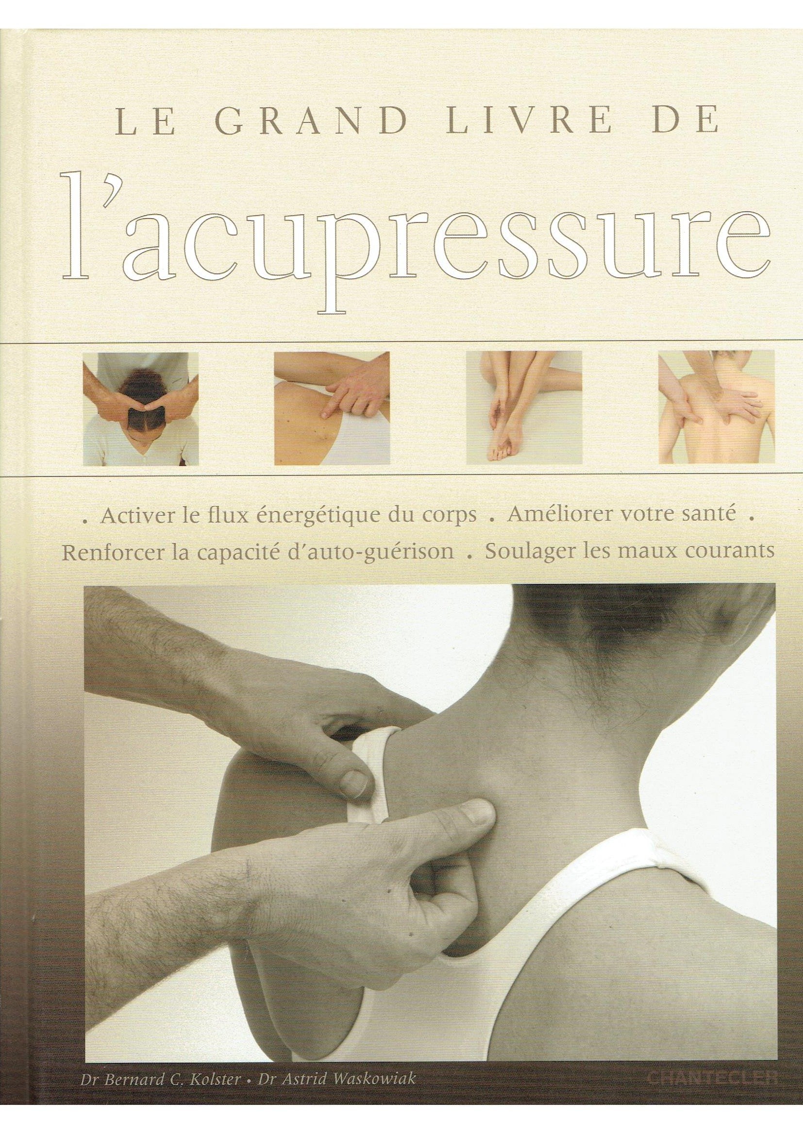 Le grand livre de l'acupressure book