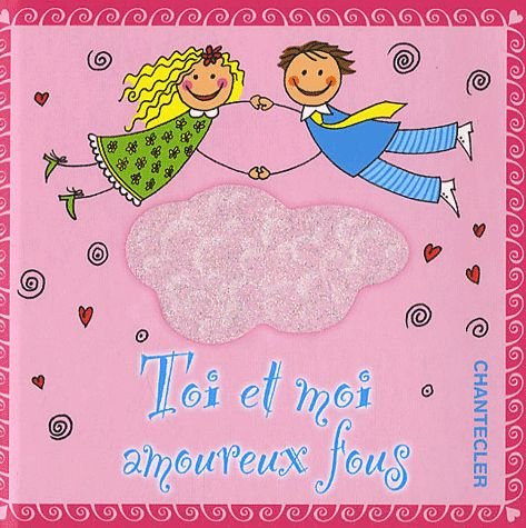 Toi et moi amoureux fous book