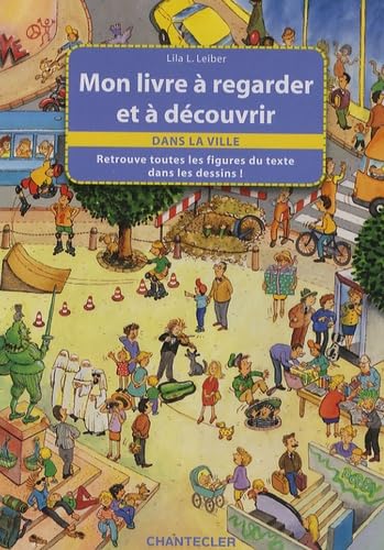 Mon livre à regarder et à découvrir: Dans la ville book