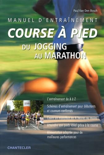 Manuel d'entraînement course à pied du jogging au marathon: Du jogging au marathon Leisure & Fun