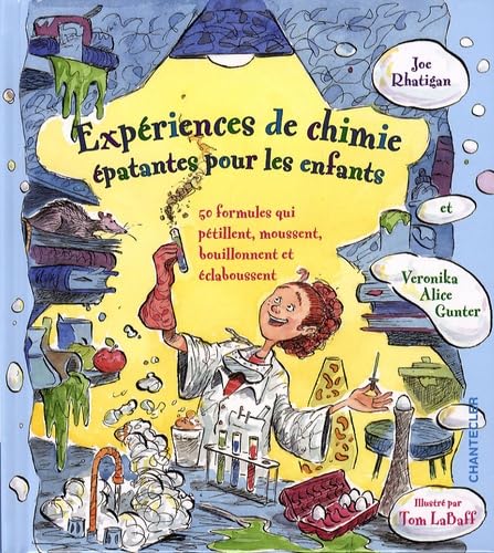 Expériences de chimie épatantes pour les enfants book