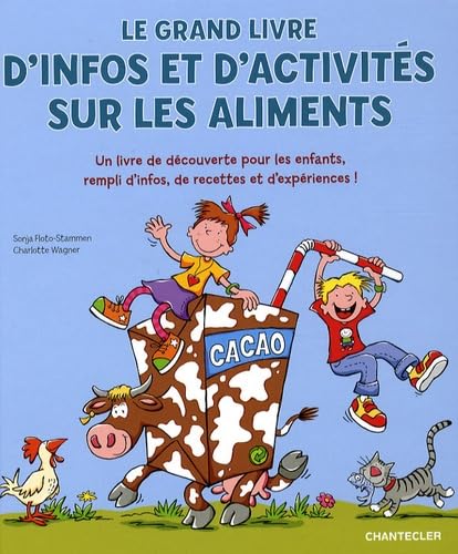 Le grand livre d'infos et d'activités sur les aliments book