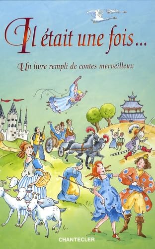 Il était une fois...: Un livre rempli de contes merveilleux book