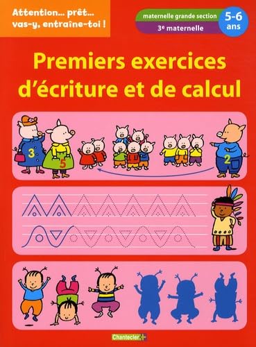 Premiers exercices d'écriture et de calcul: 5-6 ans book