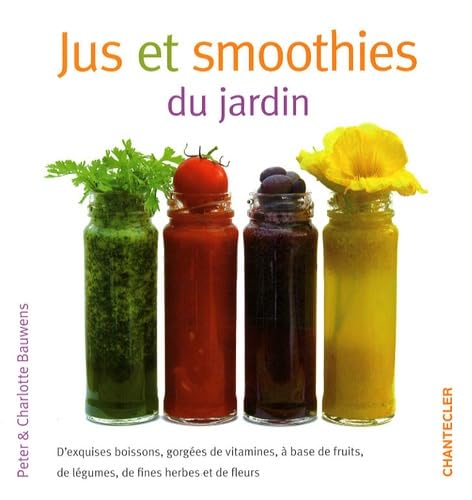Jus et smoothies du jardin book