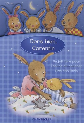 Dors bien, Corentin: Un joli livre pour l'heure du coucher avec des mots book