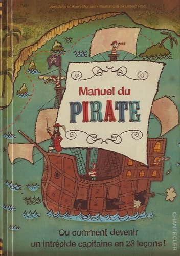 Manuel du pirate: Ou comment devenir un intrépide capitaine en 23 leçons ! Tiptoi & Games