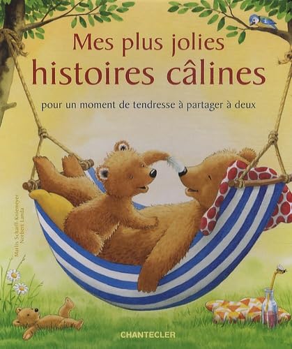 Mes plus jolies histoires câlines: Pour un moment de tendresse à partager à deux Fairy Tales & Legends