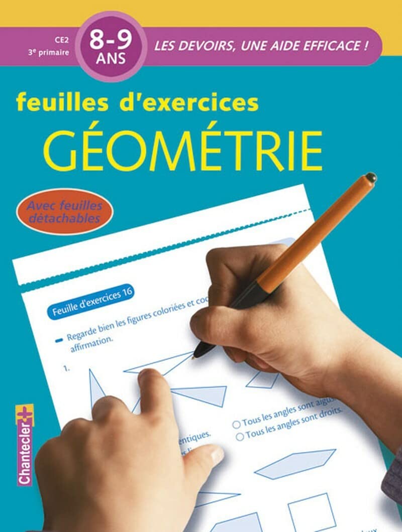 Les devoirs - Feuilles d'ex. Géométrie (8-9 a.): Les devoirs, une aide efficace ! Professional & Reference Books