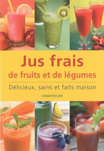 Jus frais de fruits et de légumes book