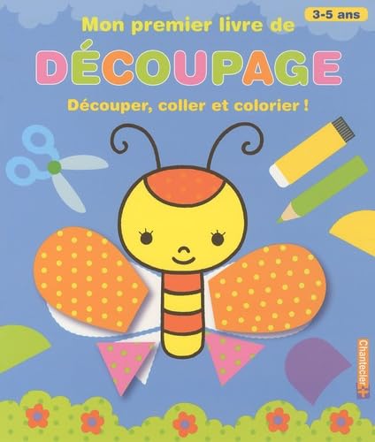 Mon premier livre de découpage: Découper, coller et colorier ! book