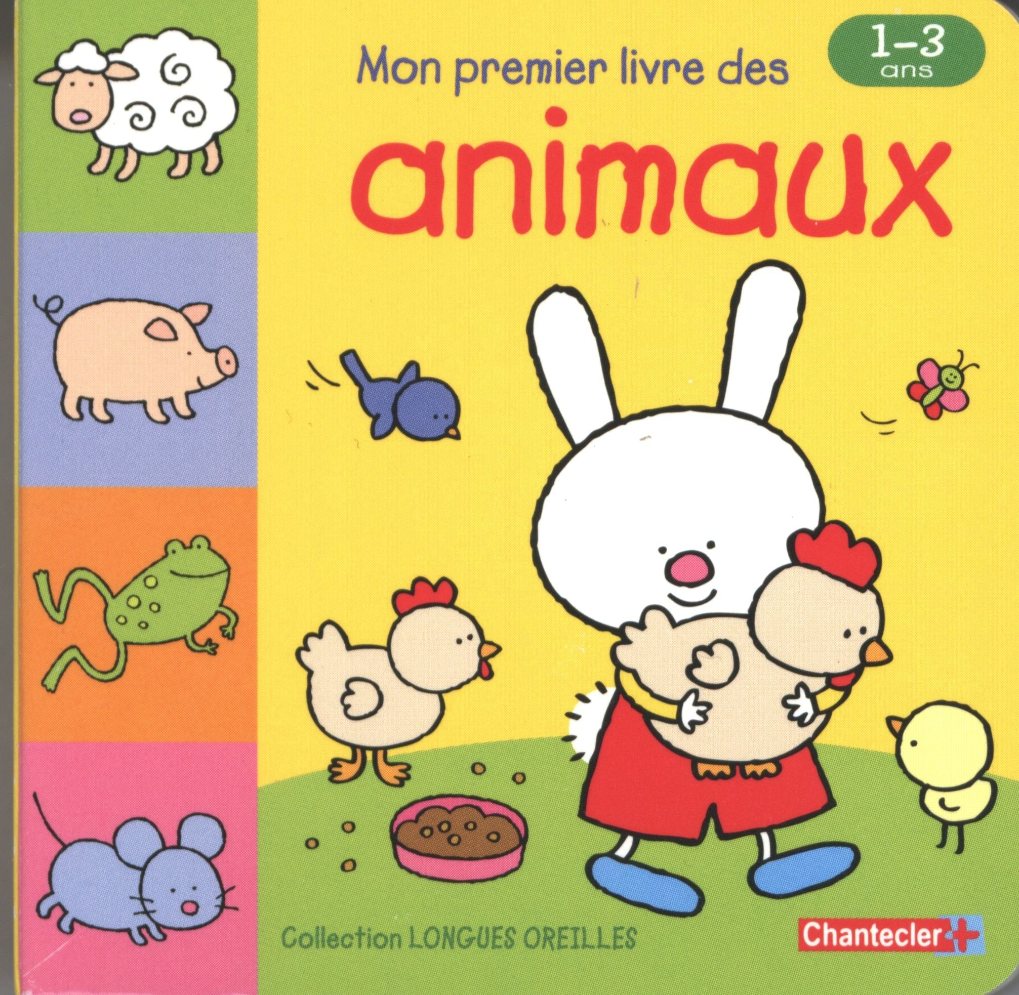 Mon premier livre des animaux: 1-3 ans book