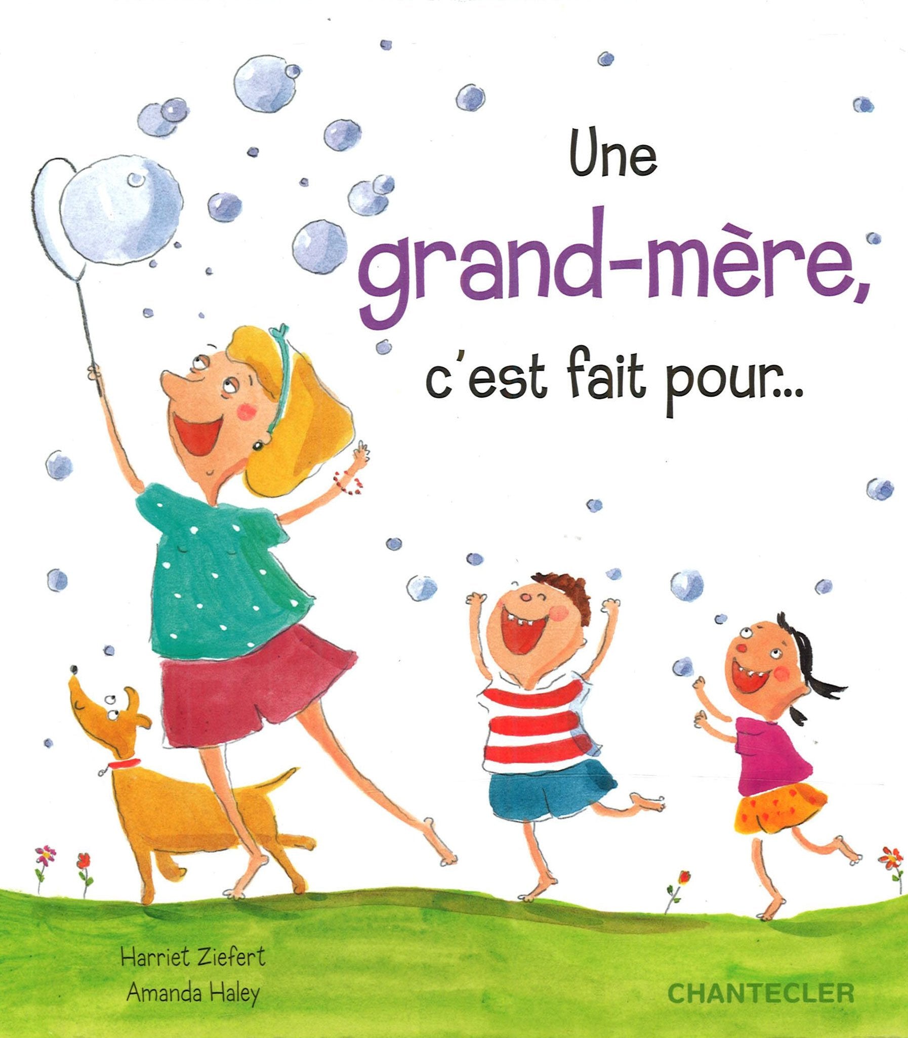 Une grand-mère, c'est fait pour... book