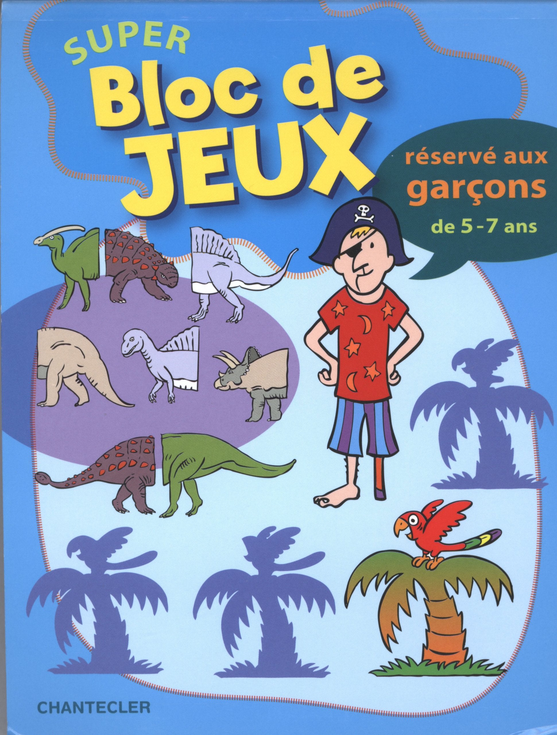 Super bloc de jeux: Réservé aux garçons de 5-7 ans book