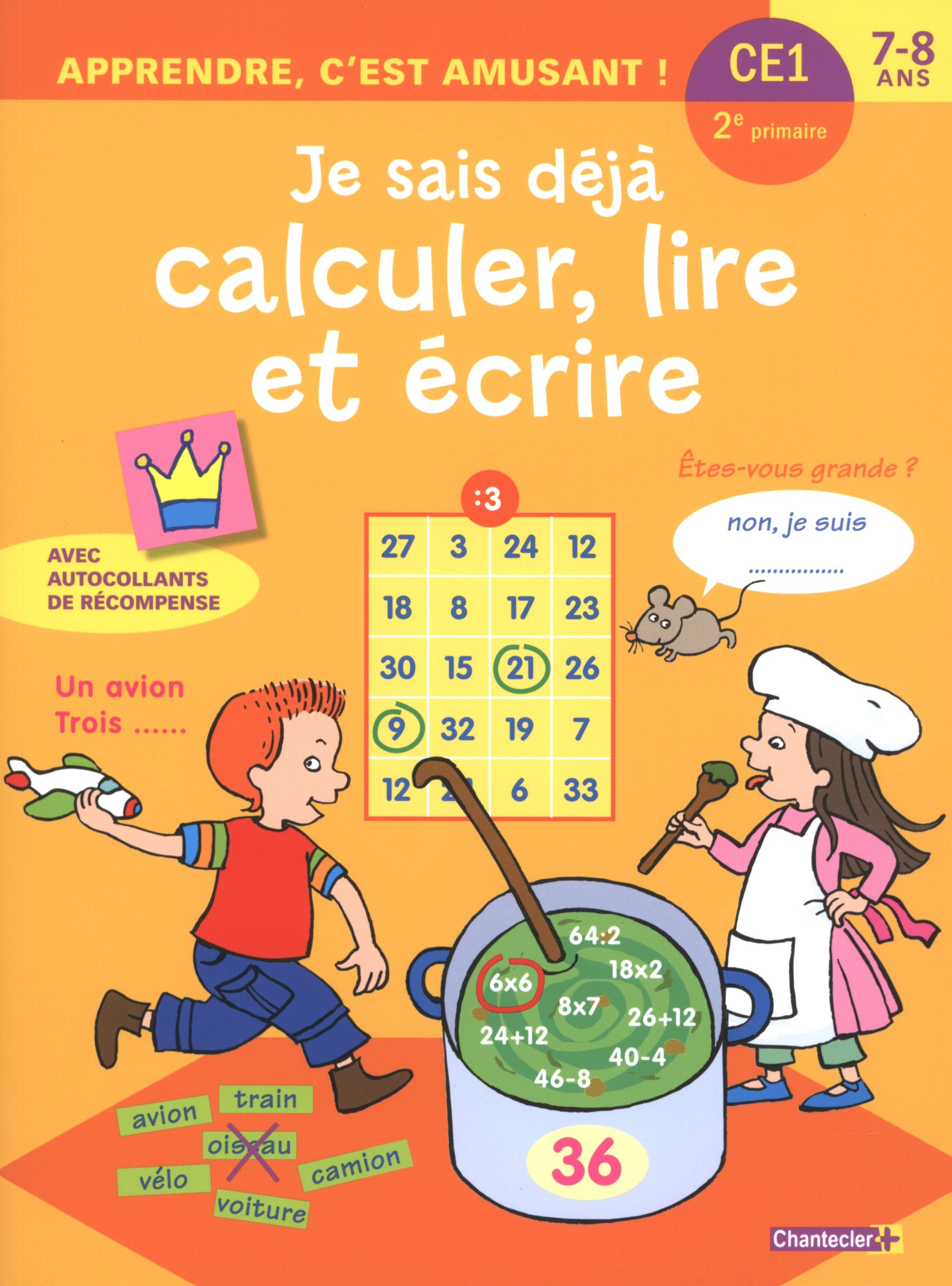 Je sais déjà calculer, lire et écrire: CE1, 7-8 ans book