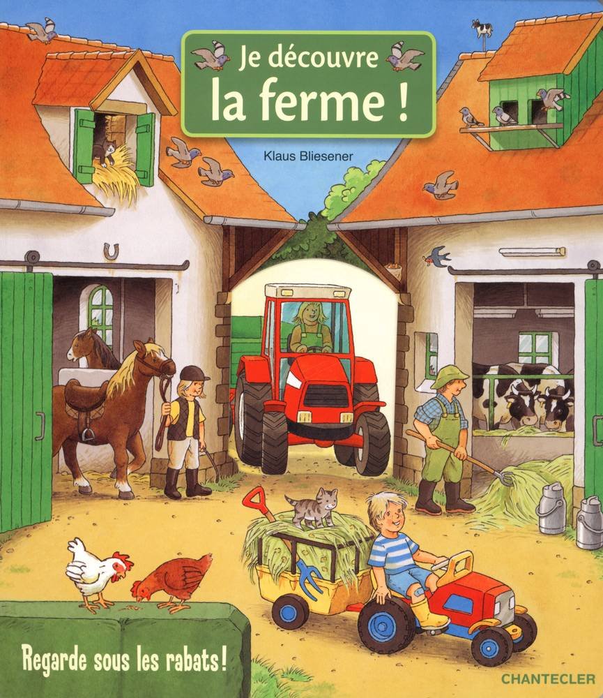 Je découvre la ferme !: Regarde sous les rabats ! Parents & Children