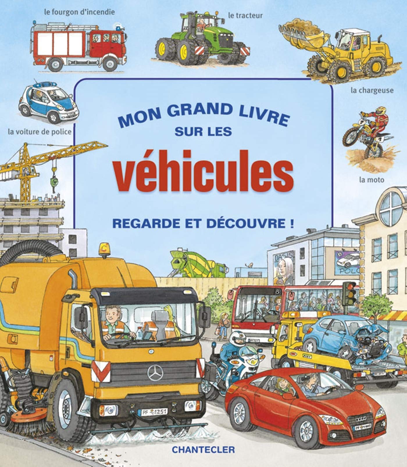 Mon grand livre sur les véhicules - Regarde et découvre !: Regarde et découvre ! Tiptoi & Games