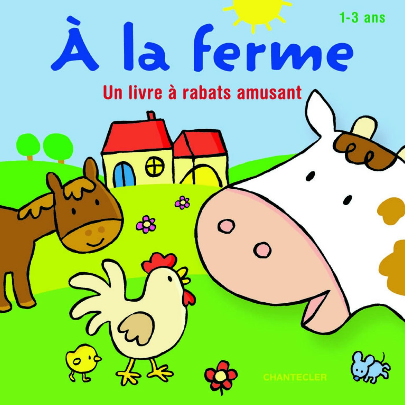 A la ferme: Un livre à rabats amusant book