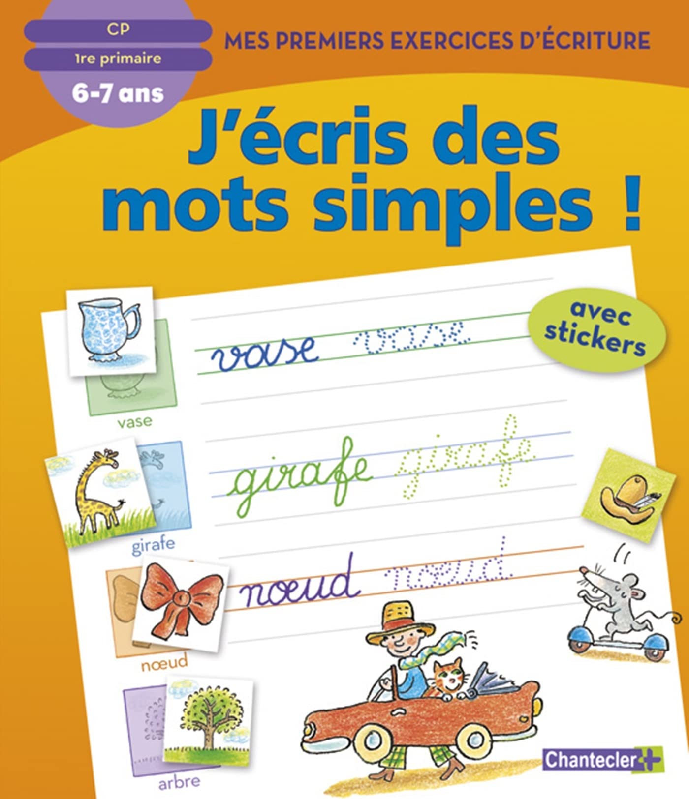 J'ECRIS DES MOTS SIMPLES! MES PREMIERS EXERCICES D'ECRITURE book
