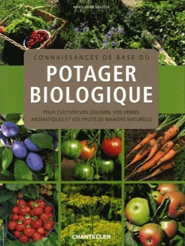 Connaissances de base du potager biologique book