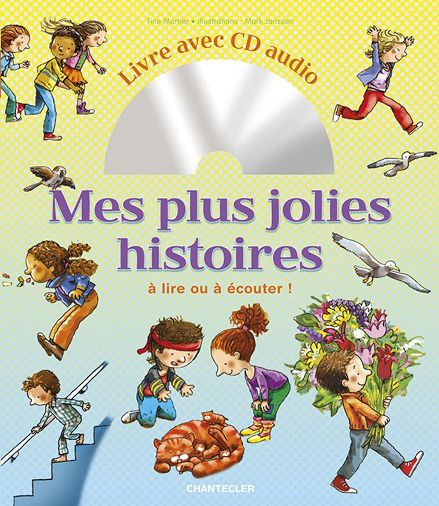 MES PLUS JOLIES HISTOIRES LIVRE AVEC AUDIO CD book