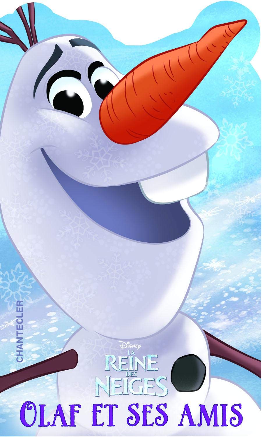 Disney La Reine des Neiges Olaf et ses amis book