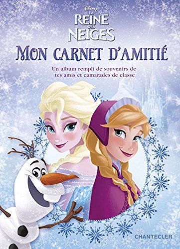Disney La Reine des Neiges Mon carnet d'amitié book