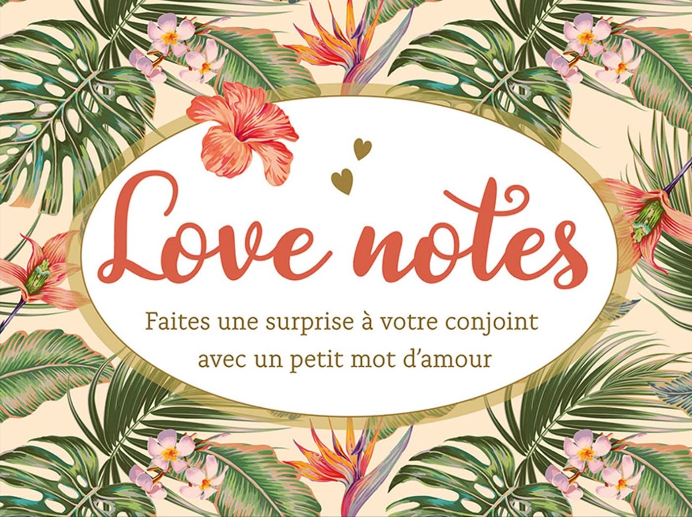 Love notes Faites une surprise à votre conjoint avec un petit mot d'amour book