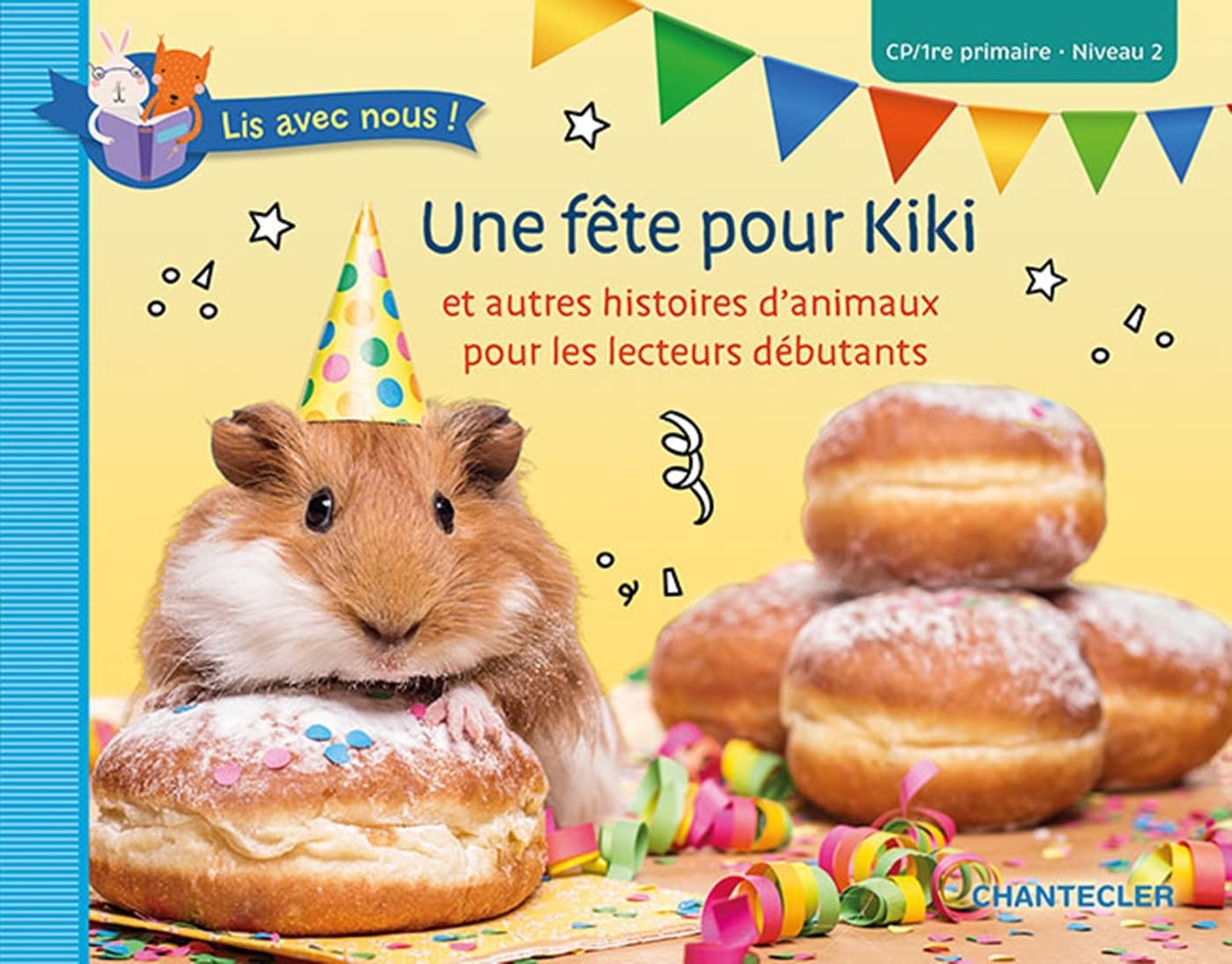 UNE FETE POUR KIKI (CP/1RE PRIMAIRE - NIVEAU 2) book