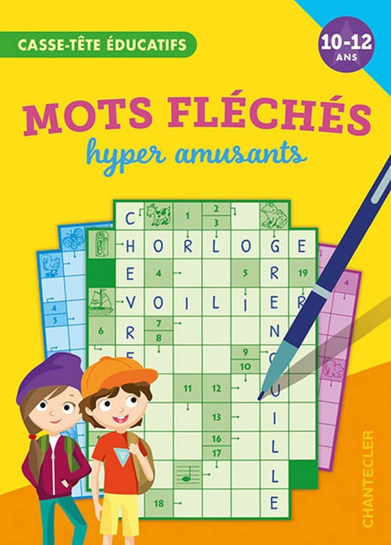 Casse-tête éducatifs - Mots fléchés hyper amusants (10-12 a.) Leisure & Fun