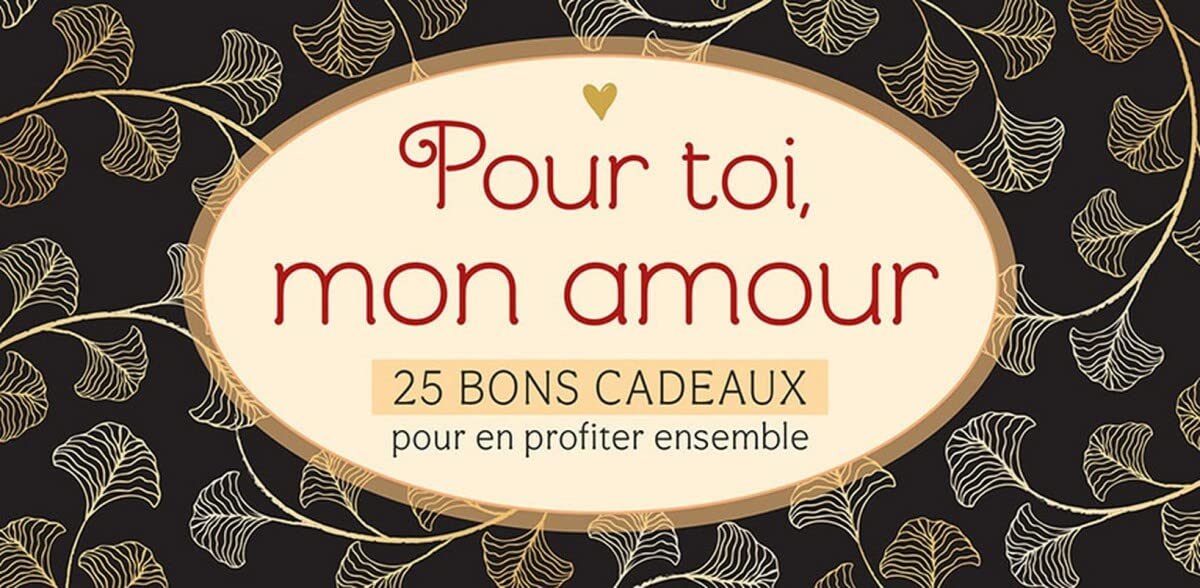 25 BONS CADEAUX POUR TOI, MON AMOUR book