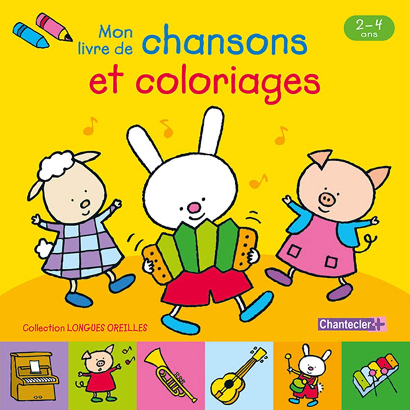 Longues oreilles - Mon premier livre à chanter et à colorier: Collection Longues Oreilles Non-fiction