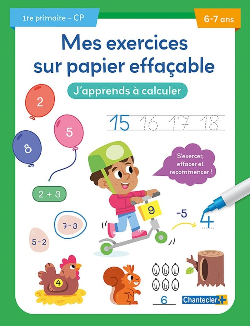 Mes exercices sur papier effaçable - J'apprends à calculer (6-7 a.) book