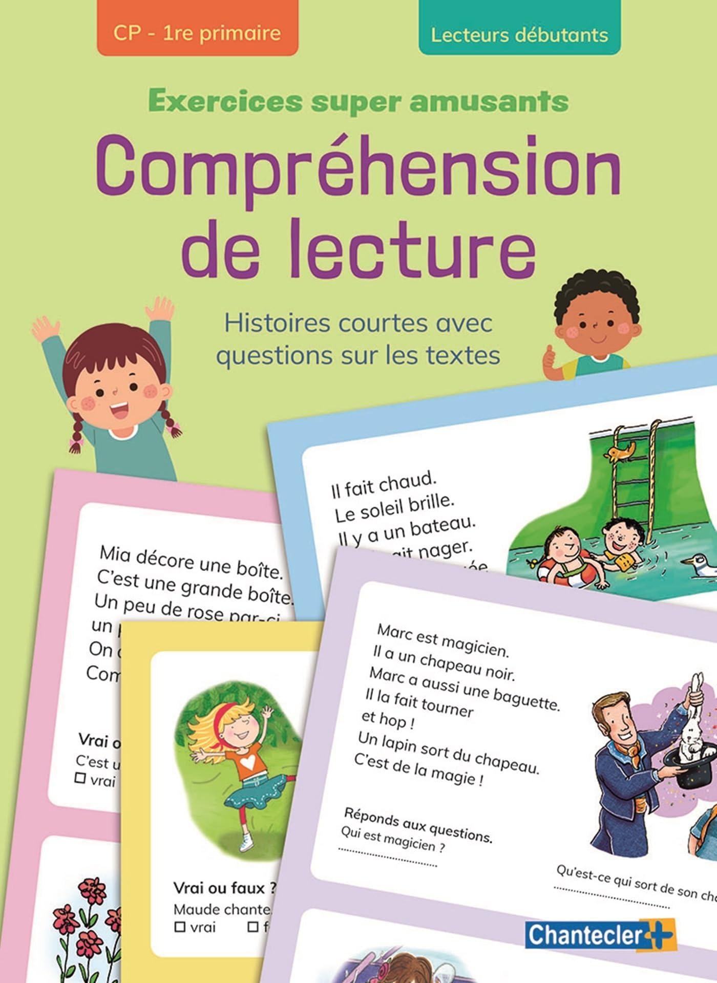 Compréhension de lecture - Exercices super amusants (CP-1re primaire): Histoires courtes avec questions sur les textes book