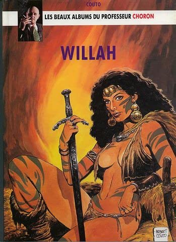 Les beaux albums du professeur Choron Willah book