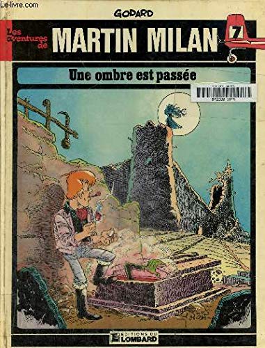 Martin Milan. Vol. 7. Une ombre est passée book