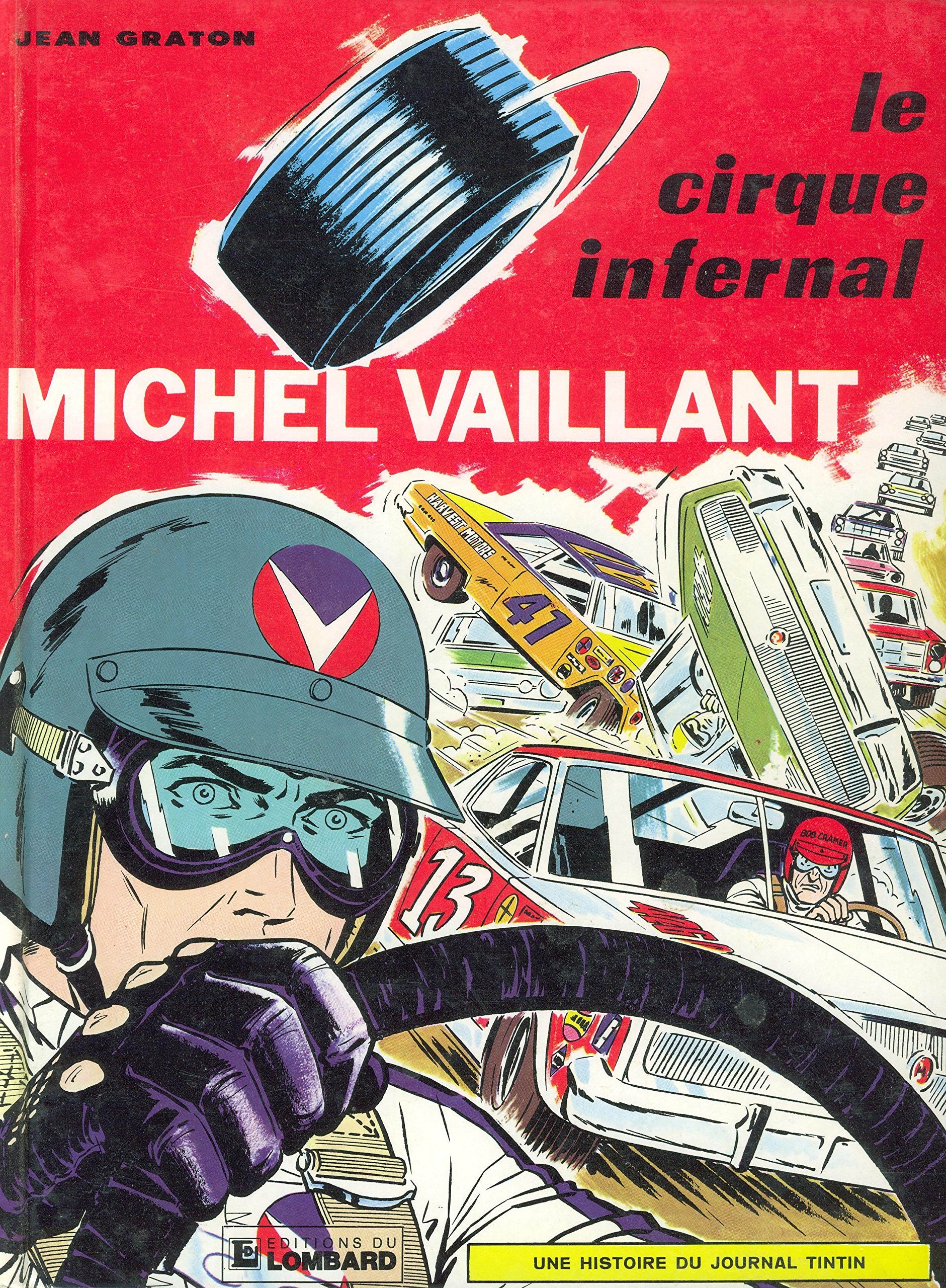Michel Vaillant. Vol. 15. Le cirque infernal book
