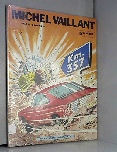 Product Image: Michel Vaillant. Vol. 16. Km 357