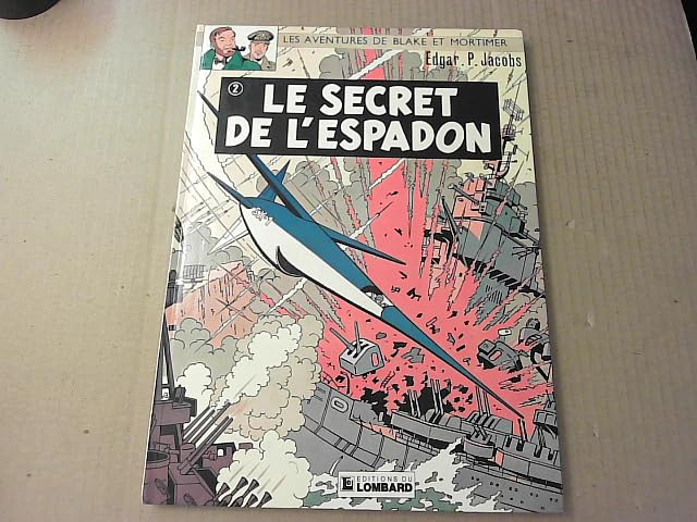 Les aventures de blake et mortimer. le secret de l'espadon. tome ii Books