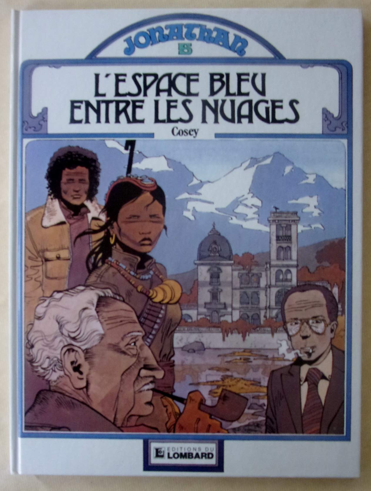 Jonathan Tome 5 : L'Espace Bleu Entre Les Nuages Books
