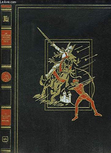 Les Meilleures Histoires du Journal Tintin. Le Chevalier Blanc. Le nectar magique, Sans pitié, Echec au roi, Le signe fatal, Le serment de l'archer. Books