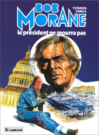LE PRESIDENT NE MOURRA PAS: Une histoire du journal "Tintin" Manga