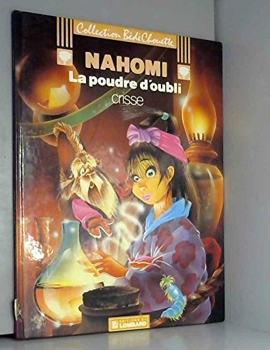 La Poudre d'oubli : Une histoire du journal Tintin (Nahomi) Books